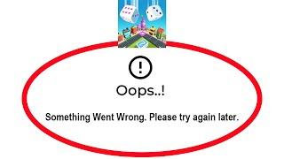 Fix Board Kings Oops Something Went Wrong Error in Android & Ios - Please Try Again Later