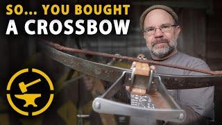 So...You Bought A Crossbow