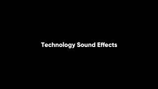 Free Technology Sound Effects (250+ Sounds)