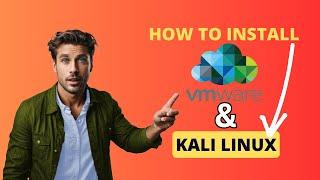 Install Vmware and Setup Kali Linux VM