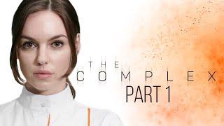 THE COMPLEX Gameplay Walkthrough Part 1 (FULL GAME)