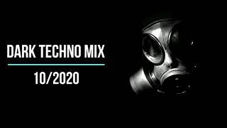 DARK TECHNO MIX 10/2020