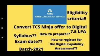 Convert TCS Ninja to Digital || Digital Capability Assessment || Syllabus || Exam Date