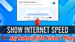 How to Show/Enable Internet Speed Meter/Indicator on Notification Bar in iTel Vision 1 Plus