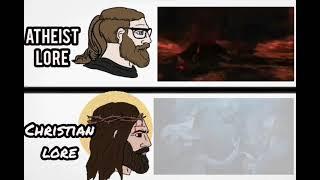 Atheist lore vs Christian lore