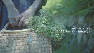 mind form always 2023 Spring / Summer Collection