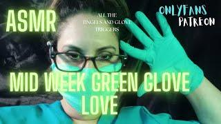 [ASMR] RELAXING GREEN GLOVES  soothing voice , personal attention , and lots of glove sounds