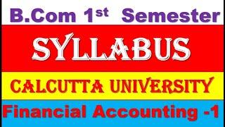 B.Com 1st  Semester || Financial Accounting 1 II Syllabus || CU|| Commerce Guide Prabir ||