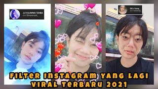 15+ FILTER INSTAGRAM JEDAG JEDUG KEREN TERBARU VIRAL 2021