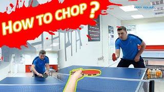 How to "CHOP & PUSH" Backhand & Forehand Defensive Technique | TABLE TENNIS / PING PONG | Tutorial