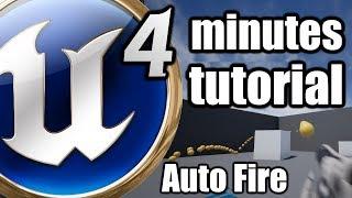 Unreal Engine 4 Minutes Beginner TUTORIAL - Auto Fire with Timer by Event, Gunshot Concurency