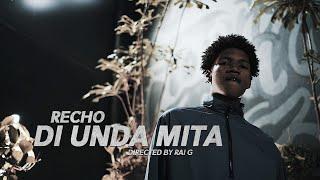 Recho - Di Unda Mita (Official Video)