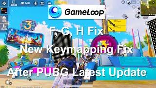 Gameloop F G H Fix | Keymapping Fixed | PUBG Mobile Emulator Keyboard  Keys Not Working Solution