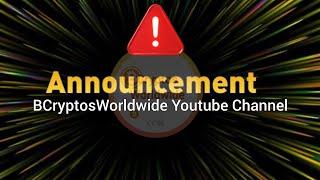 BCryptosWorldwide  announcement don't miss important Update  newsto know today's new skills listen