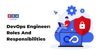 DevOps Engineer: Roles and Responsibilities