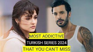 Top 10 Most Addictive Turkish Drama Series 2024 That You Can't Miss