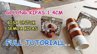 Full Tutorial Cara Mudah Gulung SPul Kipas Angin 1,4cm ! Cocok Pemula