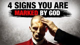 4 Signs You Are Marked By God (This May Surprise You)