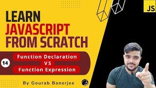 Function Declarations vs. Function Expressions | JavaScript Tutorials for Beginners