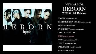 『REBORN』全曲試聴動画 / lynch.