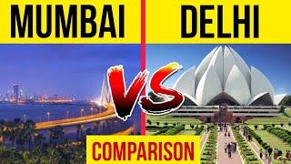 Mumbai vs Delhi comparison in Hindi || Delhi vs Mumbai City full comparison