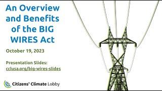 CCL Training: Overview and Benefits of the BIG WIRES Act