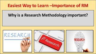 Why is Research Methodology important l Importance of Research Methodology l RM