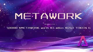 MetaWork x Crv - 500000 $METAWORK worth 8.5 million $USD TOKEN GIVEAWAY!!!