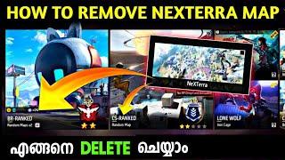 NEXTERRA MAP എങ്ങനെ DELETE ചെയ്യാം  how to delete nexterra map from free fire, free fire malayalam