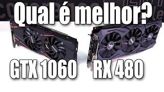 RX 480 vs GTX 1060: quem é a melhor?