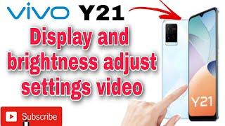 vivo y21 new features display and brightness setting  kaise adjustment kare pura video 