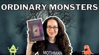 Ordinary Monsters by J.M. Miro | Book Review