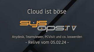 Cloud ist böse! AnyDesk, Teamviewer und Co.  loswerden - TRMM und Rustdesk gewinnen immer mehr!