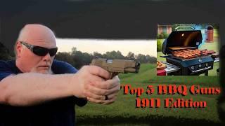 Top 5 Barbecue 1911 Pistols Perfect for Your BBQ Gathering