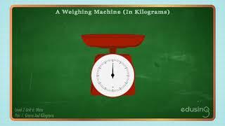 Level 2 Unit 06 - Part 1 - Mass (Grams and Kilograms))