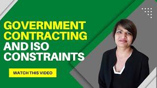 Government Contracting and ISO Constraints