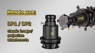 How to use: DP1 / DP2 - Imager (Projection Attachment)