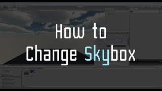 Unity How to : Change Skybox