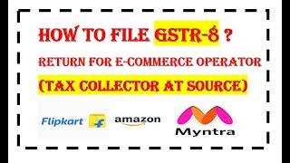 How to file GSTR-8 | Tax collector at source