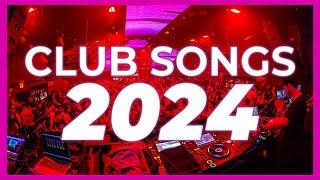 DJ CLUB SONGS 2024 - Mashups & Remixes of Popular Songs 2024 | DJ Remix Club Music Party Mix 2023 