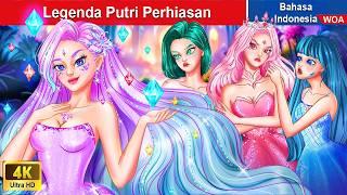 Legenda Putri Perhiasan  Dongeng Bahasa Indonesia  WOA Indonesian Fairy Tales