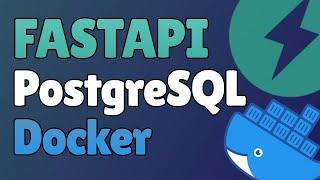 FastAPI with PostgreSQL and Docker