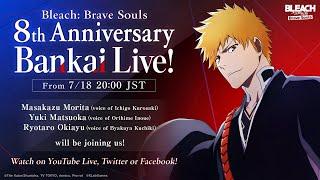 Bleach: Brave Souls 8th Anniversary Bankai Live!
