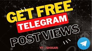 How to Get FREE Telegram Post Views? | Eagle Views | SHIKARI | #telegram #bots #views