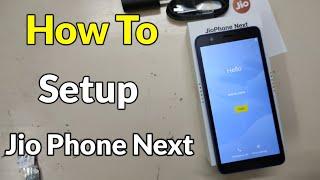 Jio Phone Next Chalu Kaise Kare Pehli Baar | How To Setup Jio Phone Next Unboxing First Time
