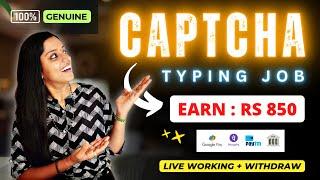  CAPTCHA TYPING JOB  Earn : Rs 850  Gpay, Phonepe, Paytm | No Investment Job | Typing Job