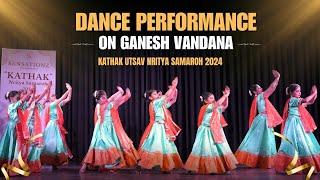 GANESH VANDANA Performance | Kathak Utsav Nritya Samaroh 2024 |#dance #kathakperformance #students