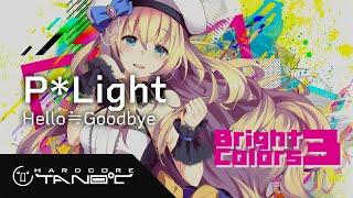 P*Light - Hello≒Goodbye