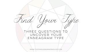 Figuring out your Enneagram type in three questions