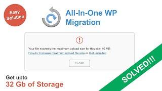 All in one Wp Migration plugin fix 40 mb limit in wordpress | How to increase import limit